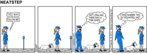 Dog has priority over Neatstep on patrol. The Neatstep webcomic series: dogs, parking, daily life.